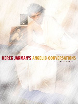 cover image of Derek Jarman's Angelic Conversations